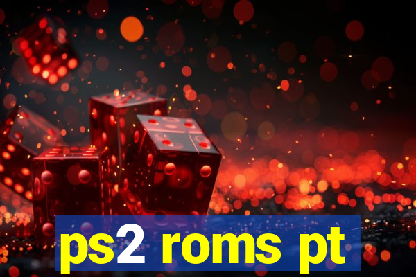 ps2 roms pt-br